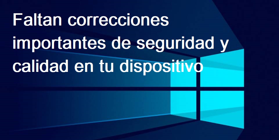 ️Faltan correcciones importantes de seguridad y calidad en tu dispositivo